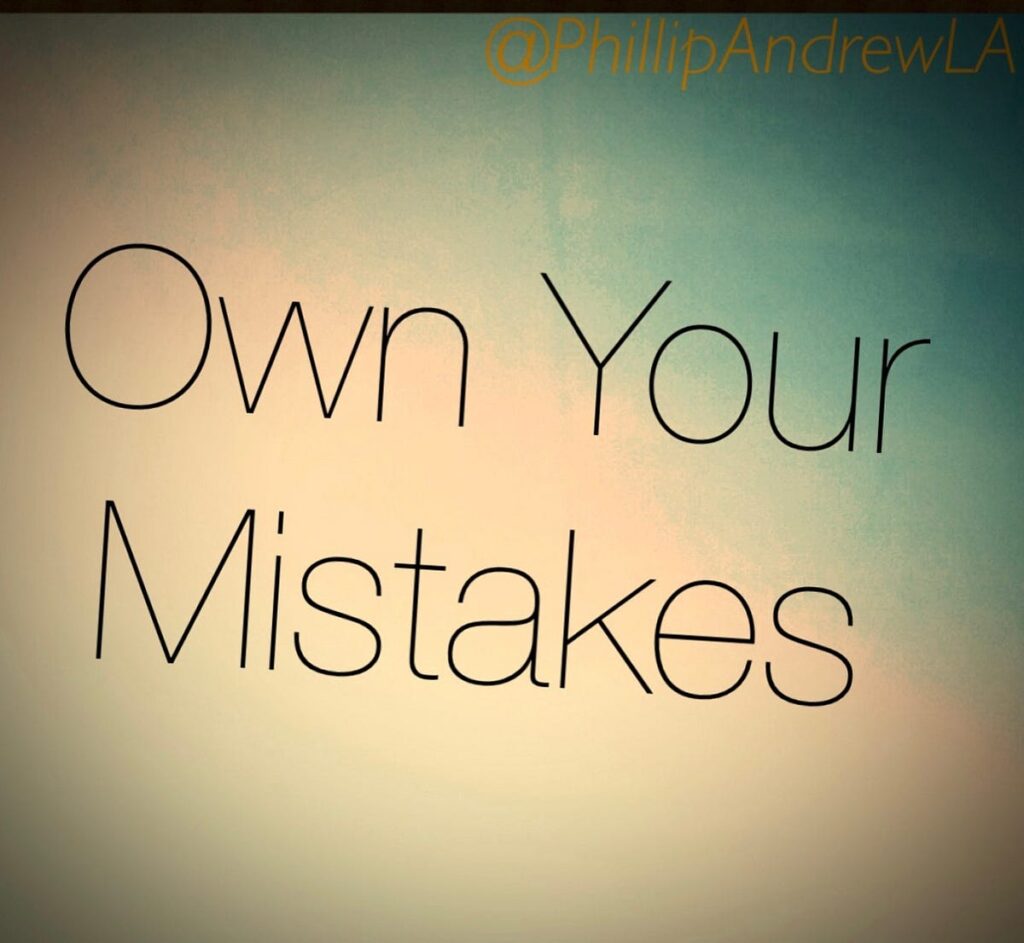 Owning your mistakes