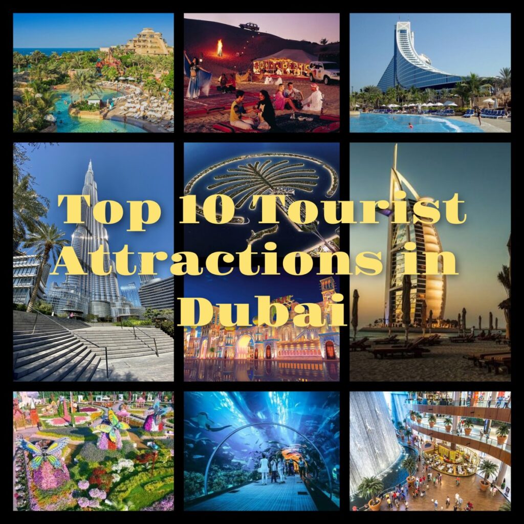 Top 10 Must-Visit Attractions in Dubai for Entertainment Lovers