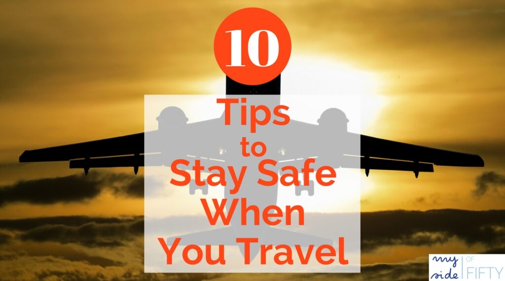Top 10 Travel Safety Tips for Exploring Foreign Lands